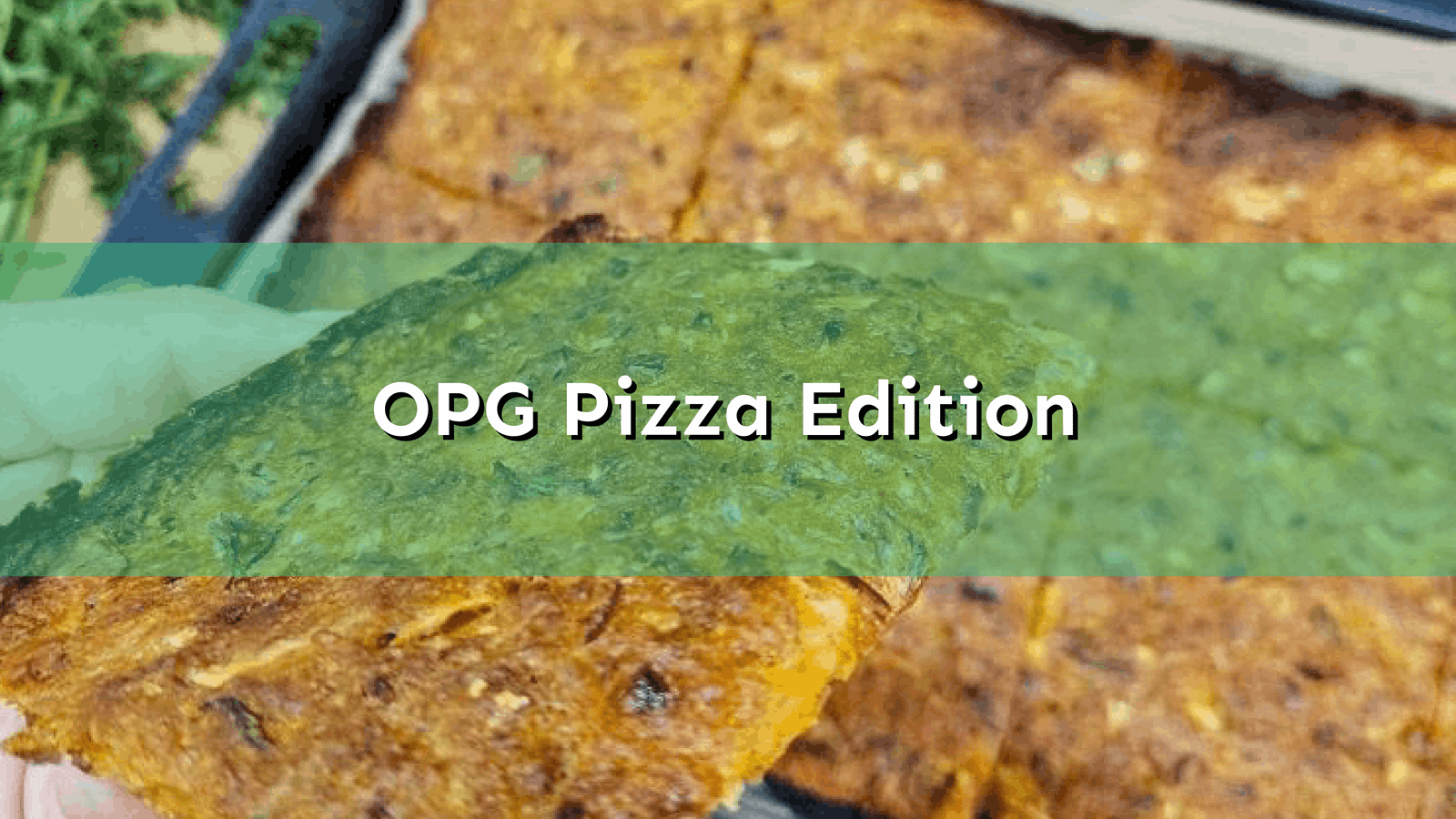 OPG Pizza Edition