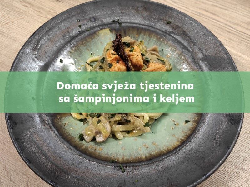 Domaća svježa tjestenina sa šampinjonima i keljem