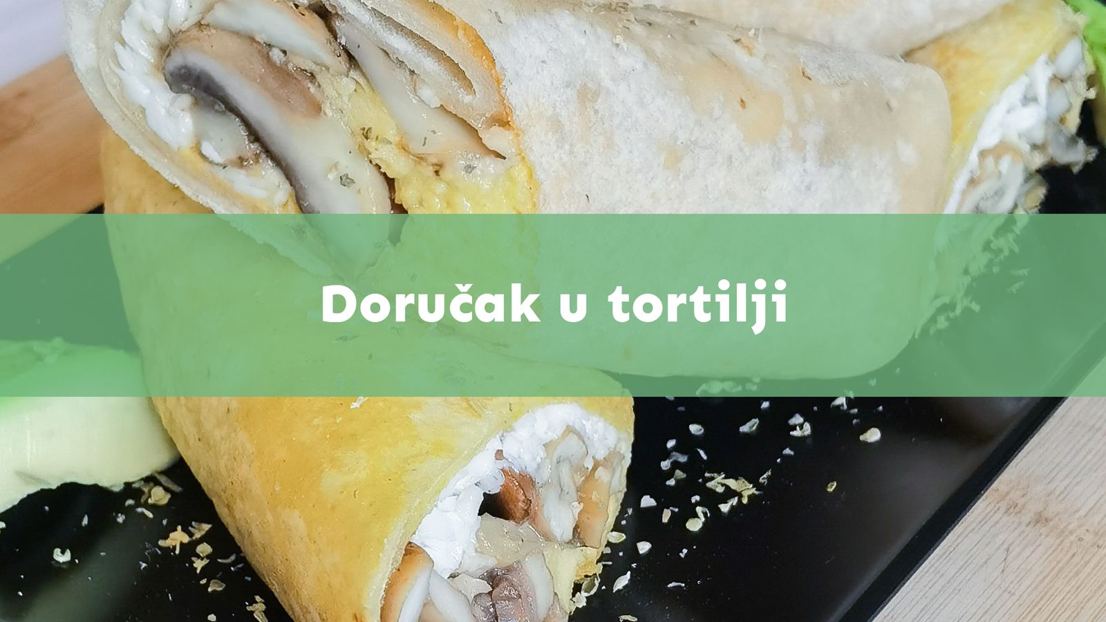 Doručak u tortilji